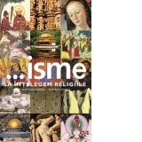 Isme - sa intelegem religiile