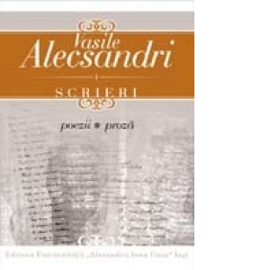 Scrieri. Vol. I - Poezii. Proza