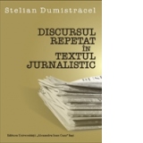 Discursul repetat in textul jurnalistic