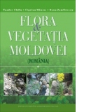 Flora si vegetatia Moldovei (2 volume)