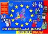 CU EUROPA...LA JOACA