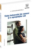 Viata bolnavului de cancer si a apropiatilor sai