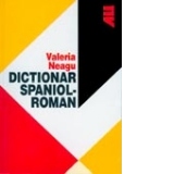 DICTIONAR SPANIOL - ROMAN