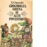 Crocodilul Ghena si alte povestiri