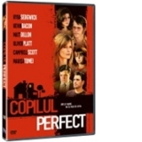 Copilul perfect