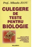 Culegere de teste pentru biologie pentru clasa a IX-a si a X-a