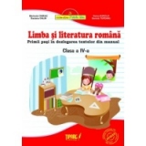 Limba si literatura romana - Primii pasi in dezlegarea textelor din manual , Clasa a IV-a