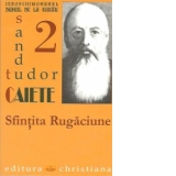 Caiete 2. Sfintita rugaciune