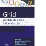 Ghid pentru utilizarea calculatorului