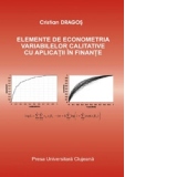 Elemente de econometria variabilelor calitative cu aplicatii in finante