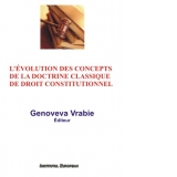 L evolution des concepts de la doctrine classique de droit