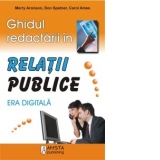 Ghidul redactarii in relatii publice - era digitala