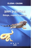 Serpi si soparle - Biologie, crestere si patologie