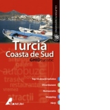 Turcia - Coasta de Sud - ghid turistic