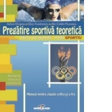 Pregatire sportiva teoretica, manual pentru clasele a IX-a si a X-a - liceele vocationale, specializarea sport