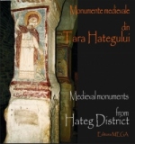 Monumente medievale din Tara Hategului - Medieval Monuments from Hateg District