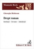 Drept roman. Institutii. Izvoare. Jurisdictii