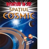 AVENTURI IN 3D - SPATIUL COSMIC