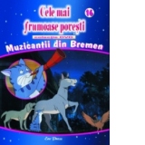 Cele mai frumoase povesti - DVD nr. 16 - Muzicantii din Bremen