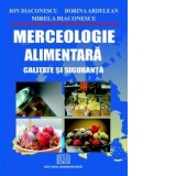 Merceologie alimentara - Calitate si siguranta