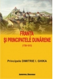 Franta si Principatele Dunarene (1789-1815)