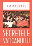 SECRETELE VATICANULUI