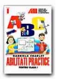 ABILITATI PRACTICE PENTRU CLASA I