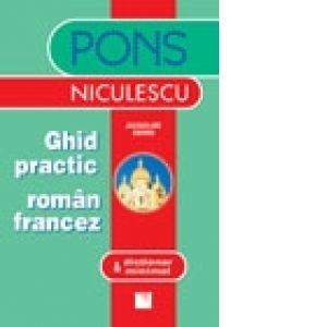 Ghid practic roman francez & dictionar minimal