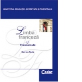 LIMBA FRANCEZA L1 FRANCOROUTE - Manual pentru clasa a XII-a