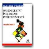 OAMENI DE STAT INTR-O LUME INTERDEPENDENTA. ADENAUER, DE GAULLE, THATCHER, REAGAN SI GORBACIOV