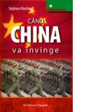 Cand China va invinge