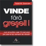 VINDE FARA GRESELI