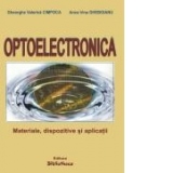 Optoelectronica. Materiale, dispozitive si aplicatii