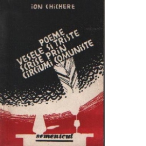 Poeme vesele si triste scrise prin circiumi comuniste