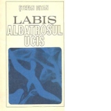 Labis - Albatrosul ucis (Eseu monografic)