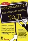 WordPerfect 6.1 sub Windows pentru toti