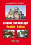 Ghid de conversatie roman-bulgar